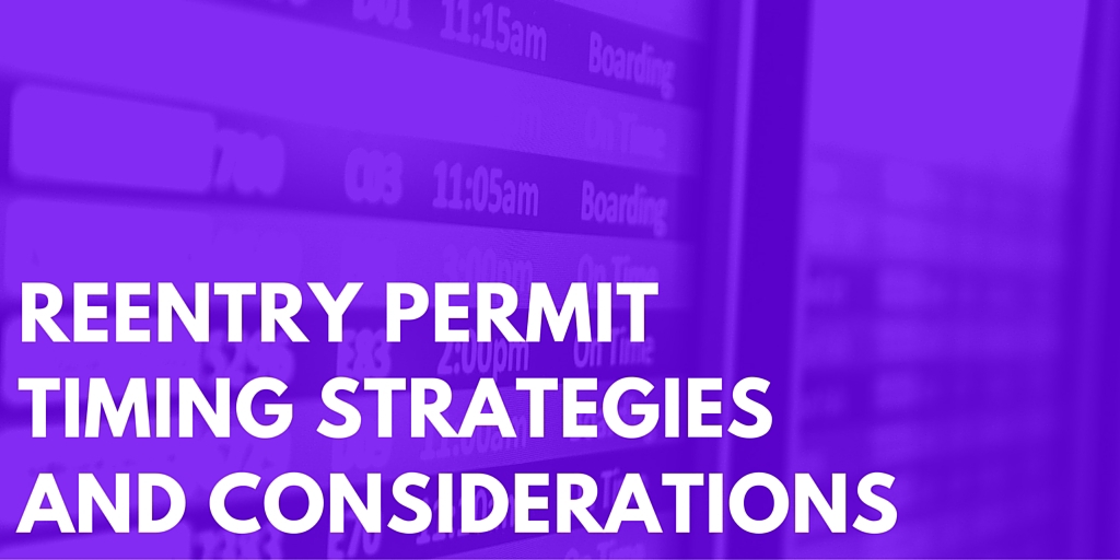 I131 Reentry Permit Renewal Strategies and Timing