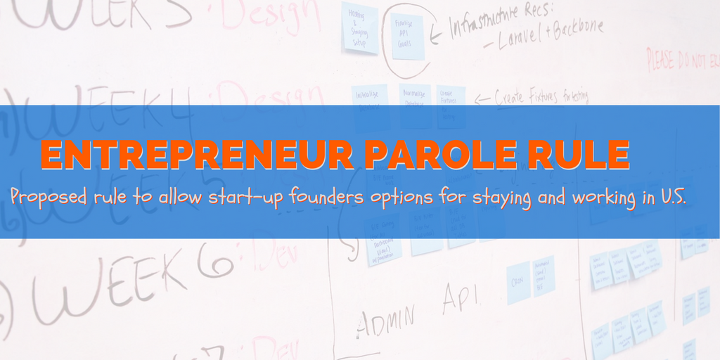 entrepreneur parole rule for startup founders