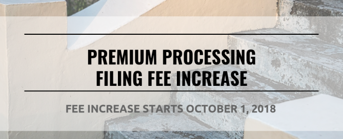 Premium Processing Filing Fee Increase Sep 2018