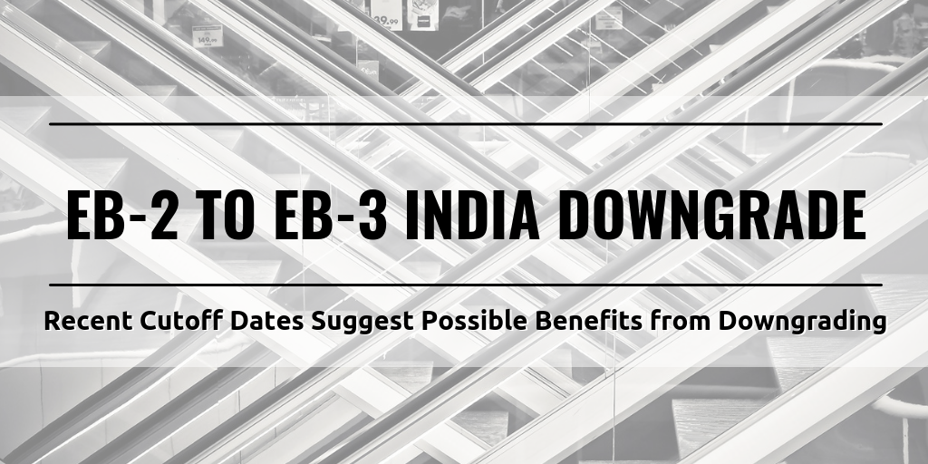 How to Downgrade from EB2 to EB3 Visa