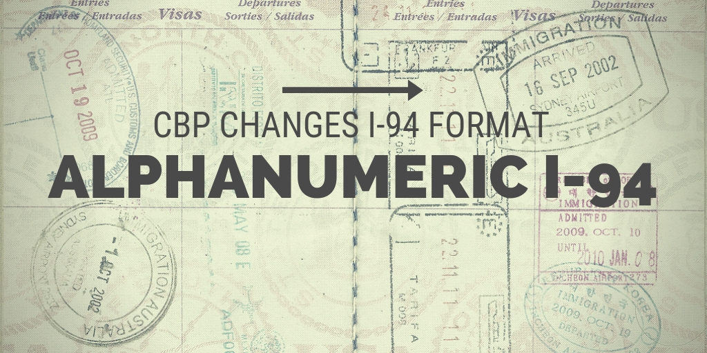 CBP Introduces Alphanumeric Format to I 94 Numbers Capitol