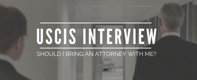 Attorney USCIS Interview