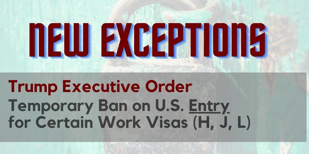 Exceptions to Trump Work Visa Ban
