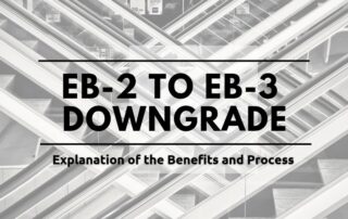 EB-2 to EB-3 Downgrade