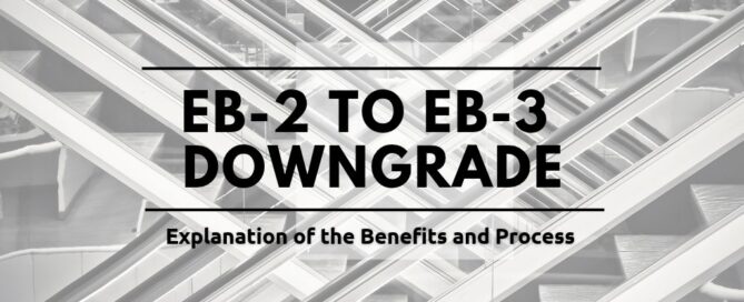 EB-2 to EB-3 Downgrade