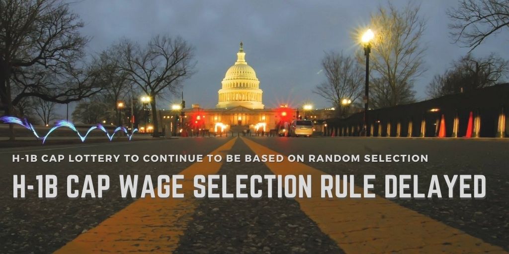 H-1B Cap Wage Selection Rule Delayed