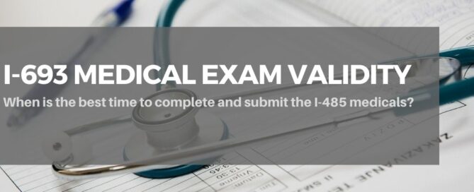 I-683 Medical Exams Validity Rules