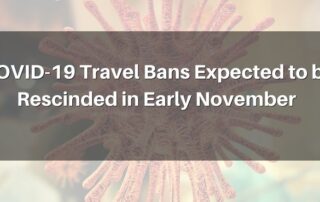 COVID-19 Travel Bans To Be Rescinded Early November 2021