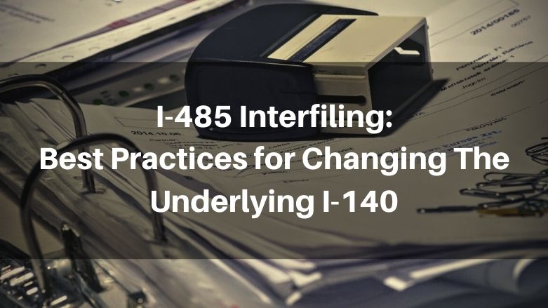 I-485 Interfiling