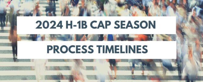 H-1B Work Visa Cap Season 2024 FY2025 Timelines