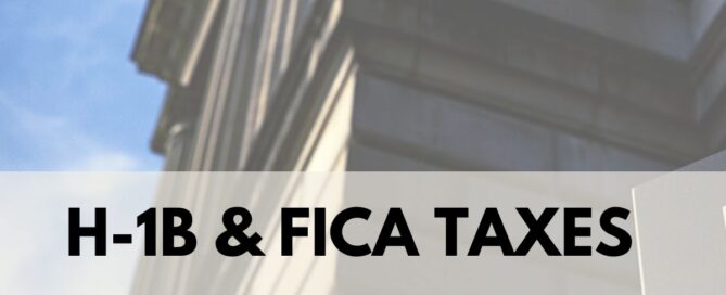 FICA Taxes H-1B