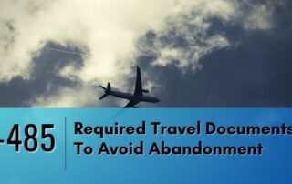 I-485 travel documents to avoid abandonment