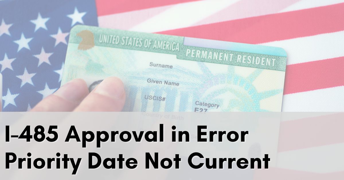 Green Card Approved Error