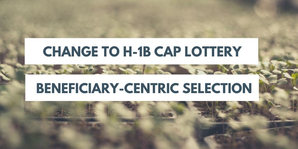 H-1B cap beneficiary centric lottery