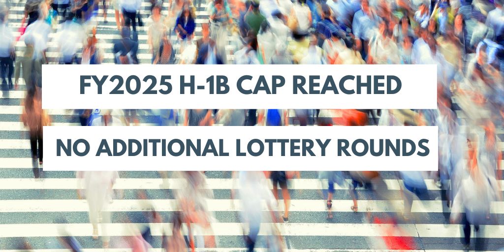 H-1B Cap Reached No Additional Lottery Rounds