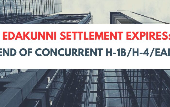 Expiration of Edakunni Settlement re Concurrent H-4 EAD and L-2