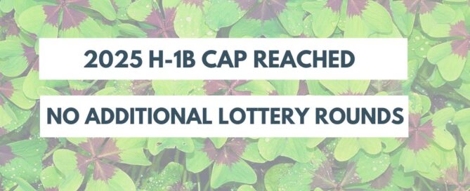 2025 (FY2026) H-1B Cap Reached No Additional Lottery Rounds