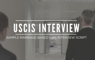 Sample Marriage-based I-485 Interview Script