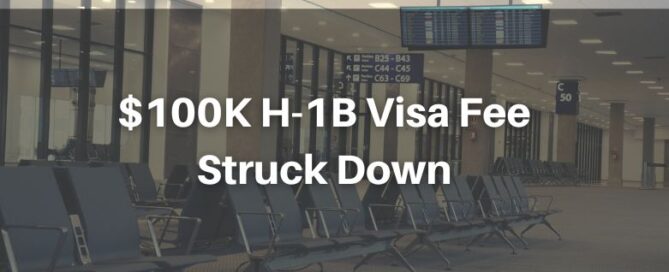 $100,000 H-1B visa fee struck down
