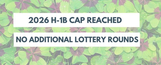 2026 (FY2027) H-1B Cap Reached No Additional Lottery Rounds